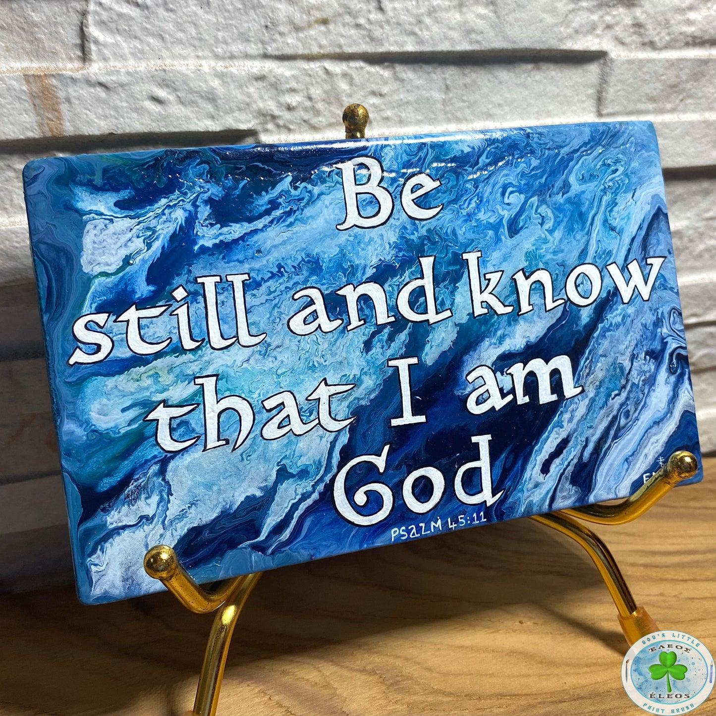 “Be Still & Know That I am God ” Series 5 of 5