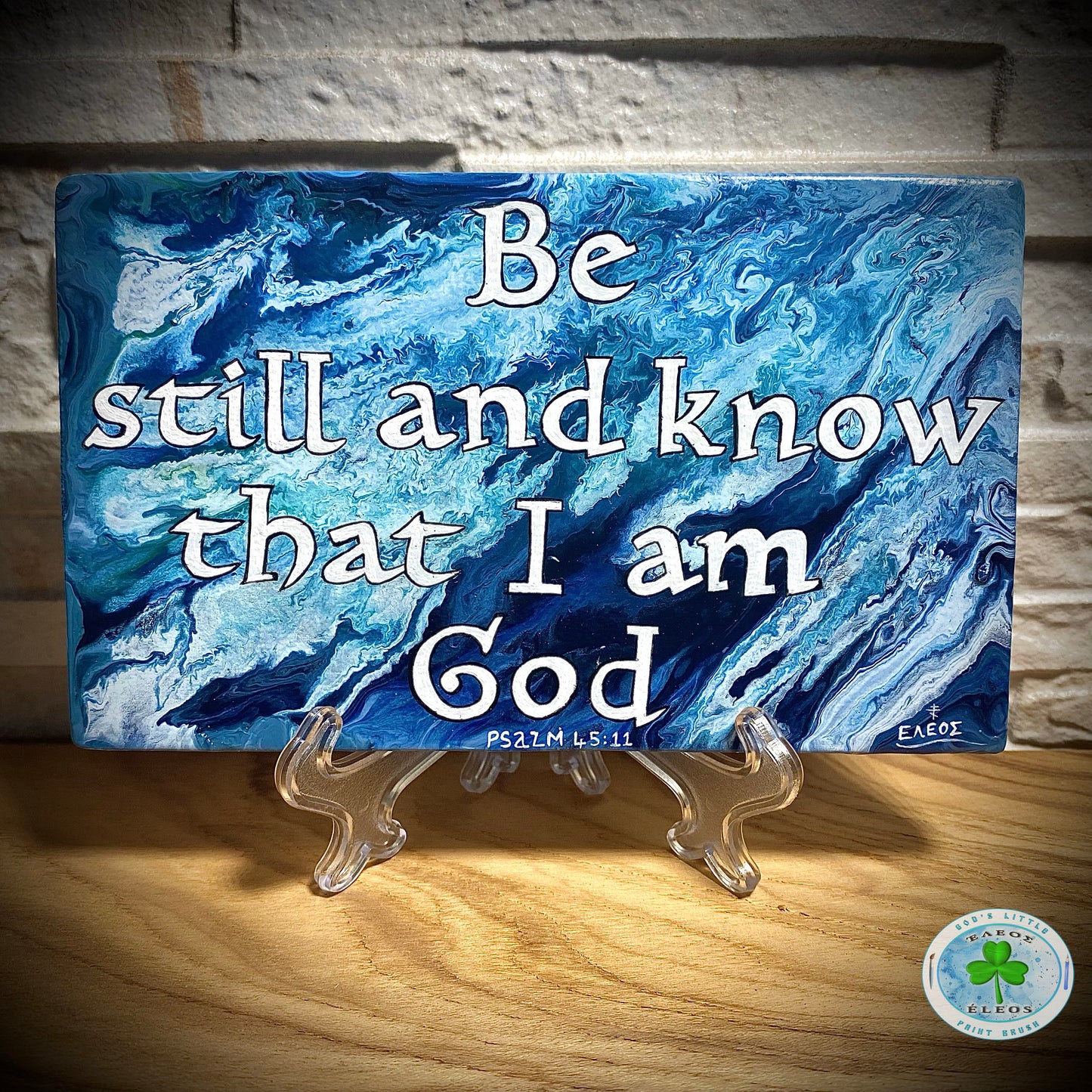 “Be Still & Know That I am God ” Series 5 of 5